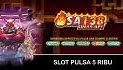 Situs Slot Deposit Pulsa 5 Ribu